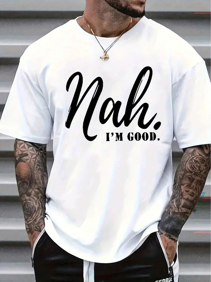 [Sporty T-Shirt]Men S Funny  Nah. I m Good  Slogan T-Shirt - Casual Short Sleeve Round Neck Summer S разноцветный
