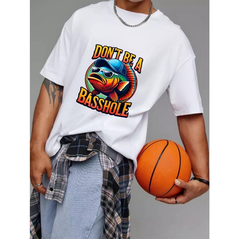 Crewneck T-Shirt White Don't Be A Basshole Fish with Sunglasses and Cap Graphic Fishing Humor Design for Outdoor Activities and Casual Wear