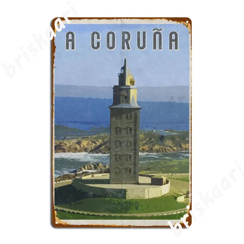 A Coruna Galicia Spain Art Metal Sign Wall Pub Club Bar Personalized Wall Decor Tin Sign Posters 20X30CM