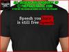 Speech You Hate T-Shirt Is Still Free Speech Censorship Patriot Unisex T-Shirt