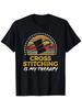 Cute Cross Stitching Therapy Quote, Crossstitch Graphic T-Shirt