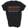 Multiple Sclerosis Review Very Bad Unisex Shirt Gift