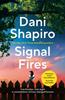 Signal Fires by Dani Shapiro Paperback Book 9781529920888