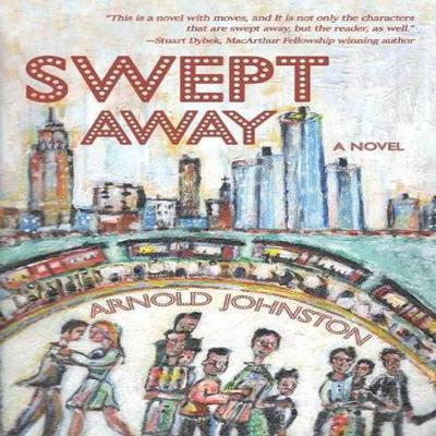 Swept Away by Arnold Johnston Paperback Book 9781636495934