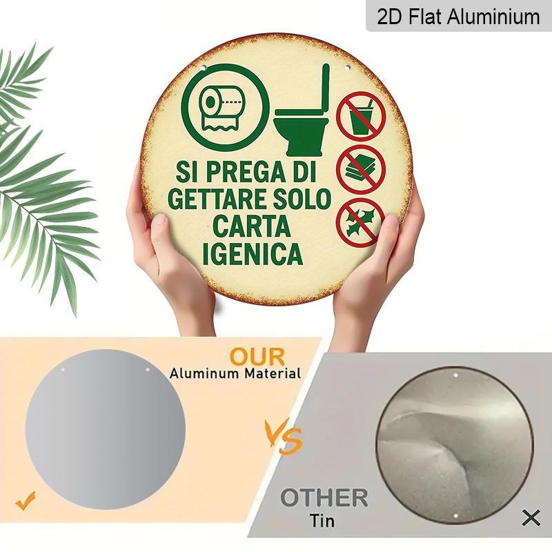 2D Flat, 1pc Round Aluminum Bathroom Sign, Italian "Si Prega Di Gettare Solo Carta Igenica" Quote, Vintage Distressed Design with Toilet & Waste