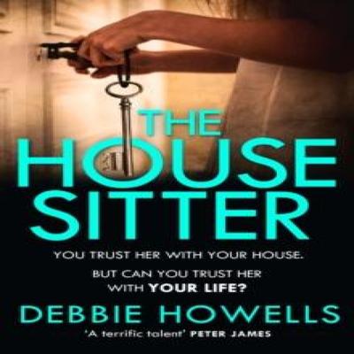 The House Sitter by Debbie Howells Paperback Book 9780008515812