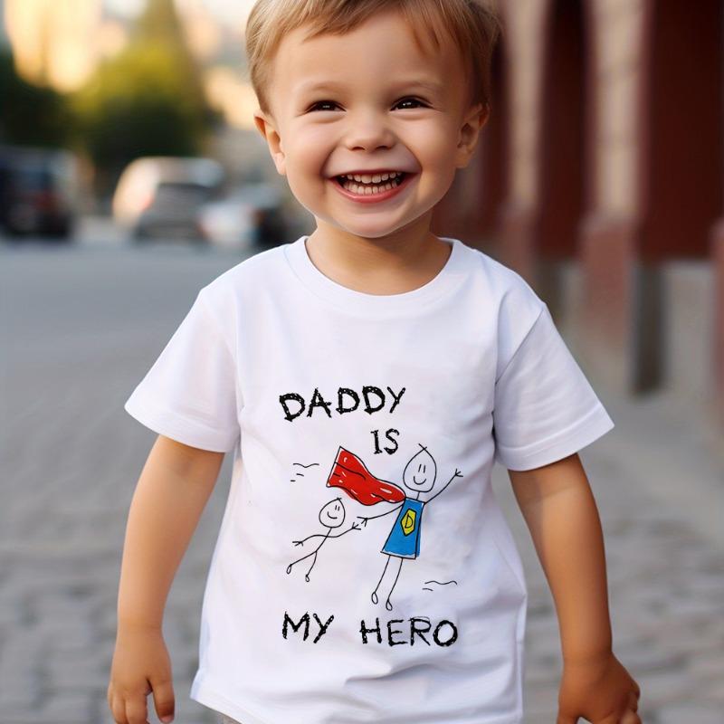 Daddy Is My Hero Boy Girl Kids T-Shirt Toddler Short Sleeve Tshirt Children Casual Tops Youth & Toddler Kids Father s Day Shirts 110