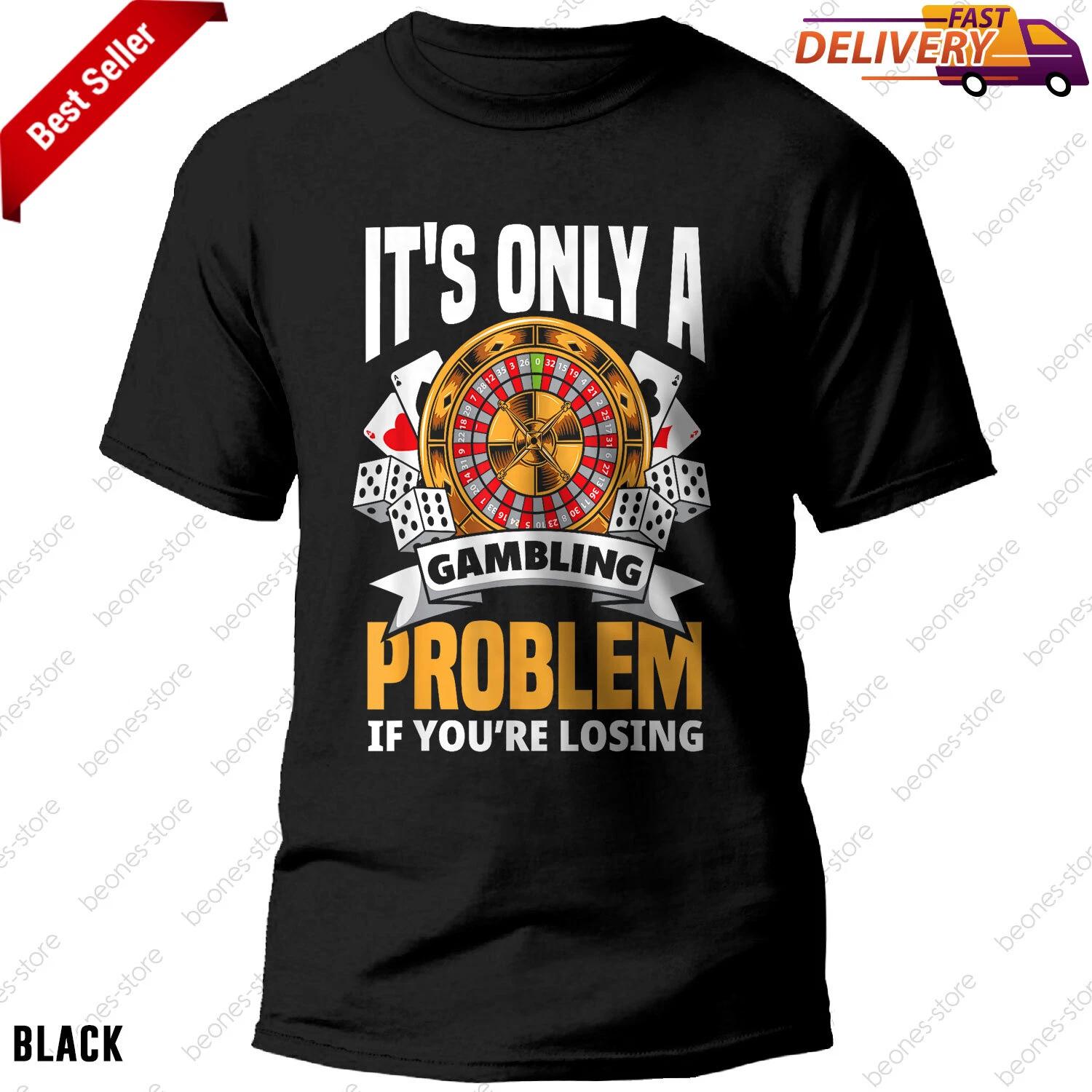 Funny Gambler - Roulette Slot Machine Casino Vegas Tee, Gambling Gift 4XL