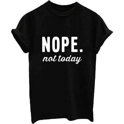 ALAPUSA Nope Not Today Shirt Women_ Women's Cute Shirt_ Graphic Tees Unisex