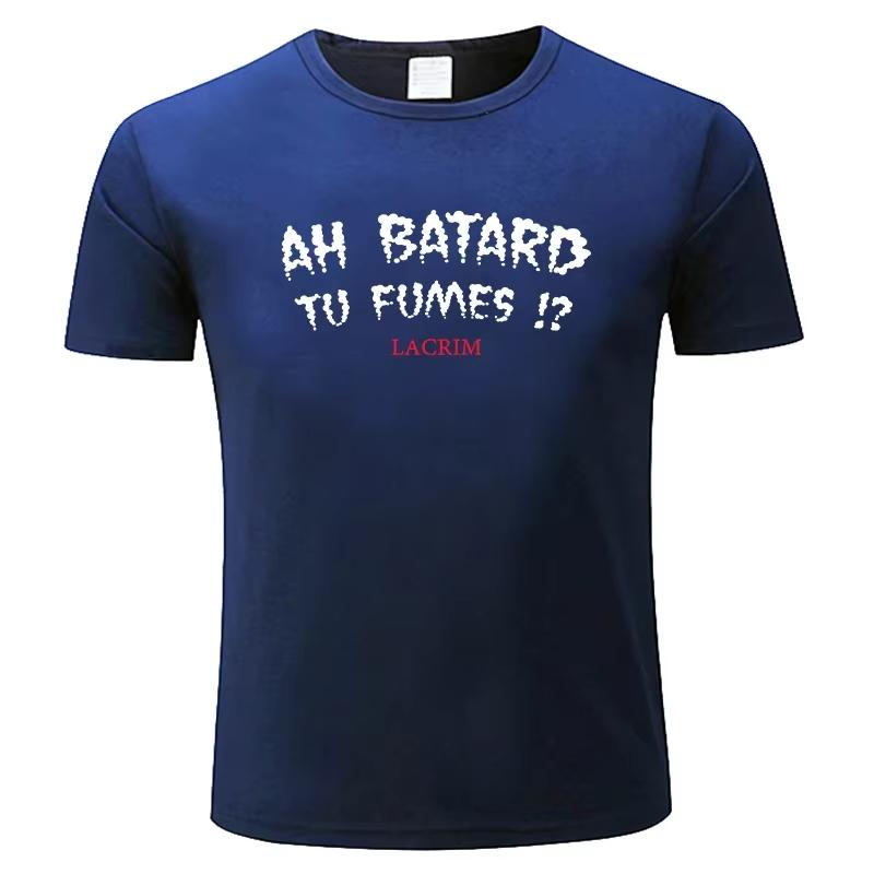 T-shirt en coton Ah Batard Tu Fumes Lacrim T-shirt Hommes Femmes Vintage Drôle T-shirts Vêtements Légers Respirants et Confortables