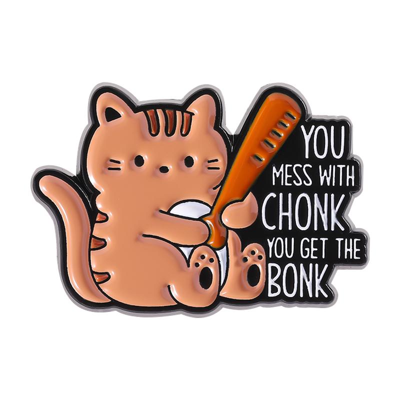 

Please Keep Your Distance Enamel Pin Cute Cat with Knife You Mess With Chonk You Get The Bonk Brooches Lapel Badge Jewelry Gifts