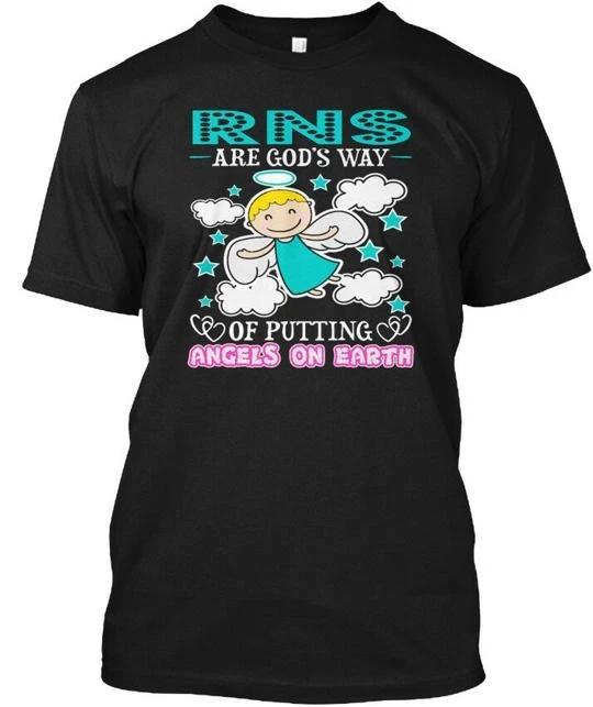 

Rn Angels On Earth Rns Are Gods Way Of Putting T shirt Made in USA Size S to 5XL 2XL