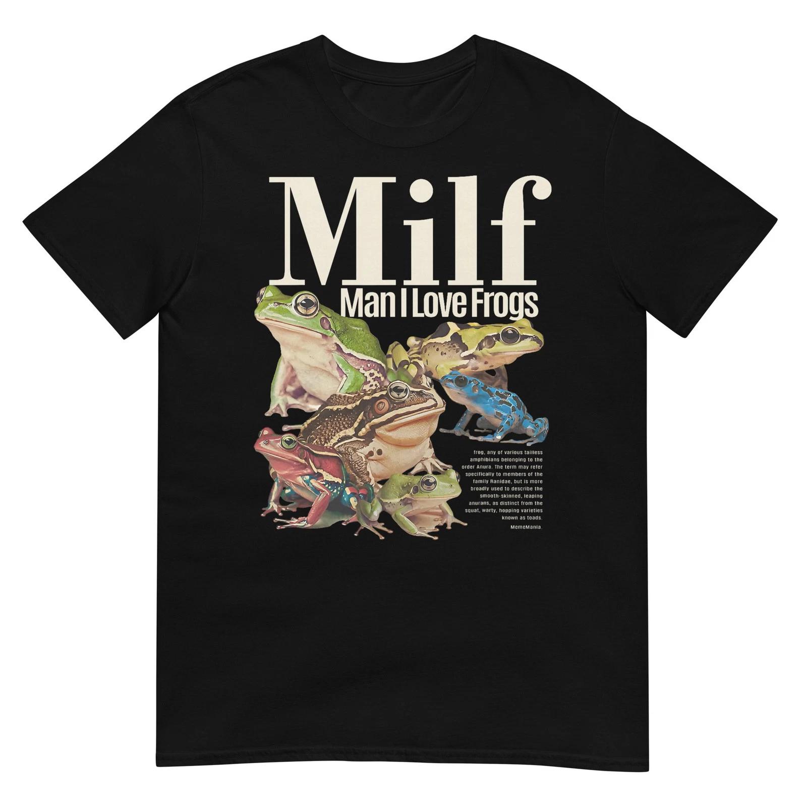 

MILF Man I Love Frogs T-Shirt S
