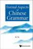 The Formal Aspects Of Chinese Grammar Book
