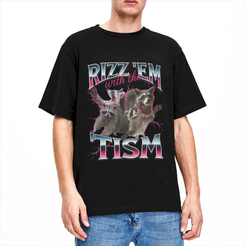 Men Women's Rizz Em Autism Racoon T Shirt Merch Pure Cotton T-shirt Clothes Fashion Tees Printed