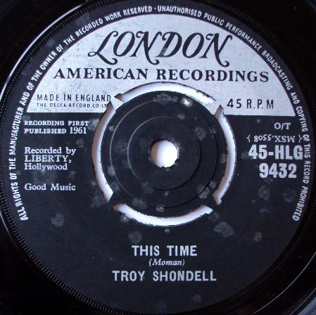 

7inch Record TROY SHONDELL - This Time 45HLG9432 London Records, 1961 UK Rock Used