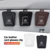 Leather Car Glasses Clip Sun Visor Eyeglasses Card Ticket Holder For Mercedes Benz C180 C300 W124 W176 W177 C200 C260 GLC CLE