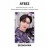 ATEEZ ORA D'ORO : Parte 4 Mostra! Musiccore MINI FANMEETING Fotocarta Ufficiale