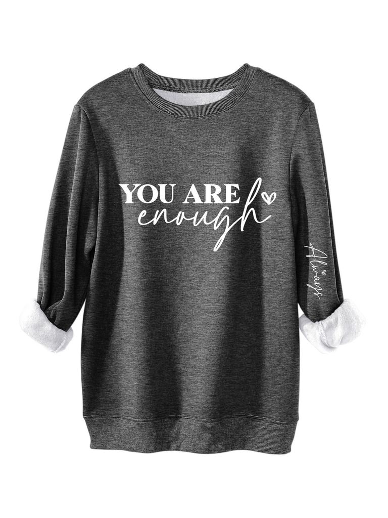 Women's Thickened Plush Hoodie 'You Are Always Enough' Print