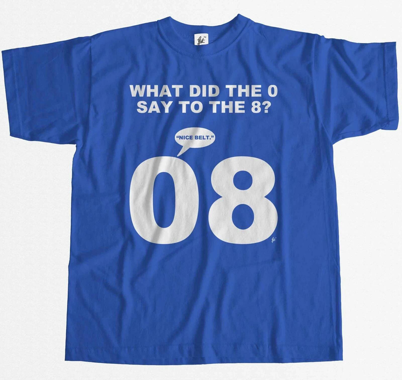 What Did The 0 Say To The 8? Nice Belt Funny Joke Mens T-Shirt L