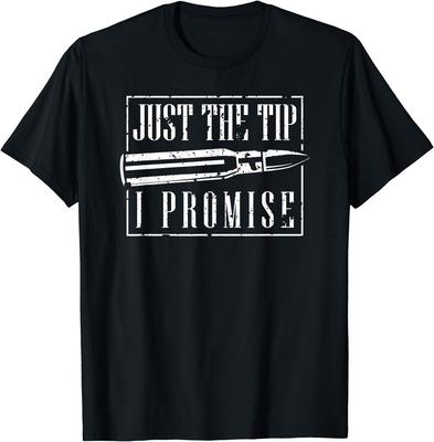 Tylko czubek Obiecuję Zabawna Koszulka dla Właściciela Broni Unisex T-Shirt Unisex T-Shirt