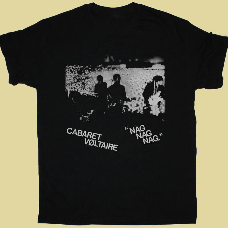 CABARET VOLTAIRE NAG NAG NAG Short Sleeve T Shirt Full Size S-5Xl TS1238 L