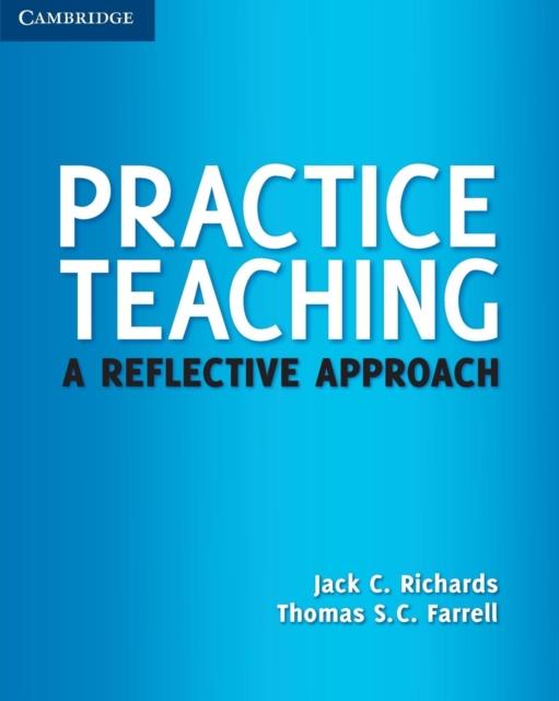 The Practice Teaching : A Reflective Approach Book