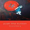 Push the Button by Nicola Emery Paperback Book 9781835436288