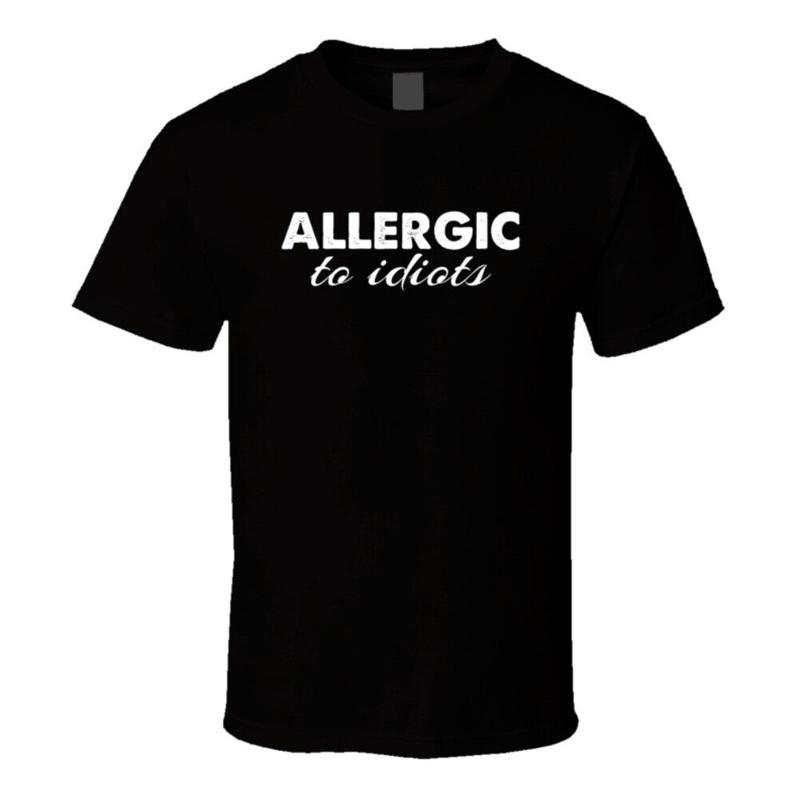 Allergic To Idiots Funny Sarcastic T Shirt S