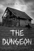 The Dungeon by Ann K. S. Thayre Paperback Book 9781804396681