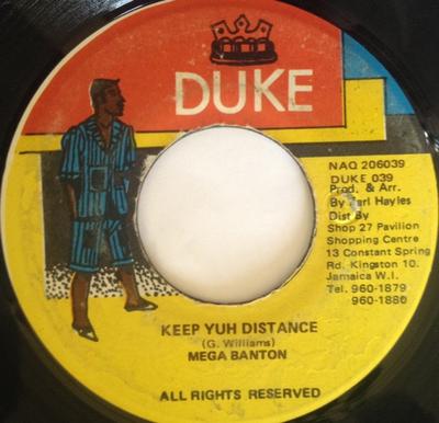 7inch Record MEGA BANTON - Keep Yuh Distance DUKE039 Duke Records Jamaica Reggae, Ska & Dub Used