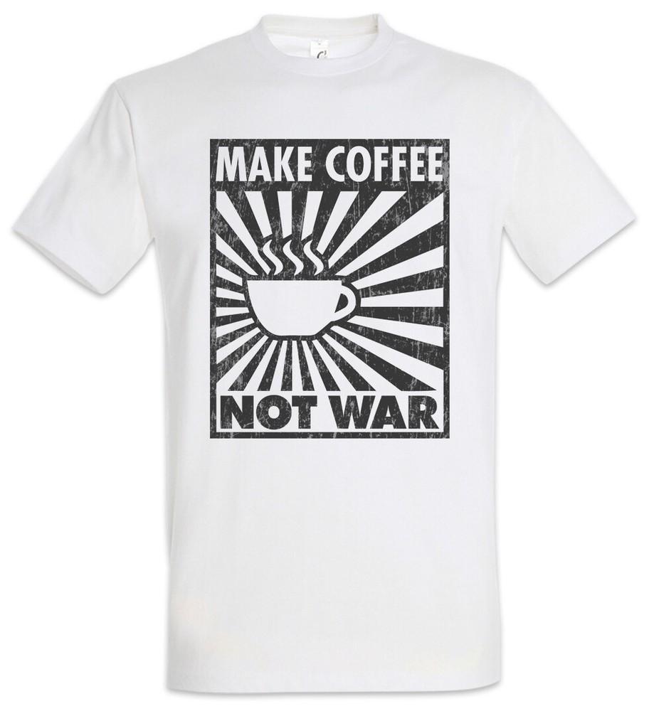 Make Coffee Not War T-Shirt Geek Nerd Barista Demonstration Demo Engineer