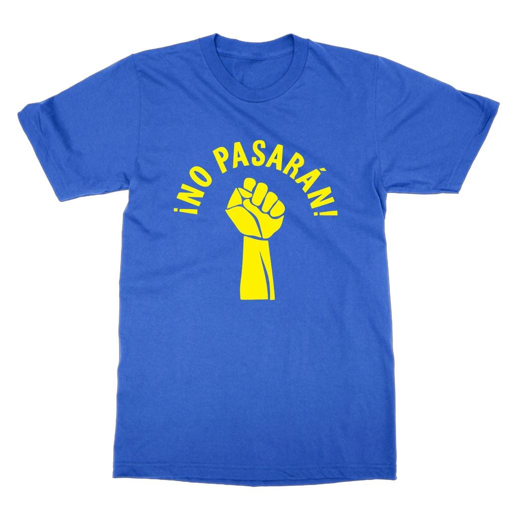 No Pasaran Unisex Anti Fascist Slogan From The Spanish Civil War