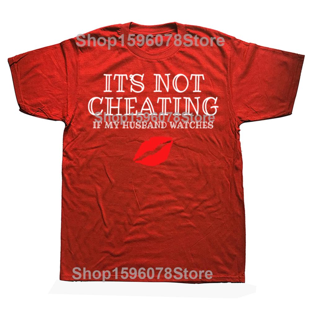 Funny Its Not Cheating if My Husband Watches T Shirts Cotton Birthday Gifts Mens Clothing Fashion Casual Loose Oversized T Shirt S