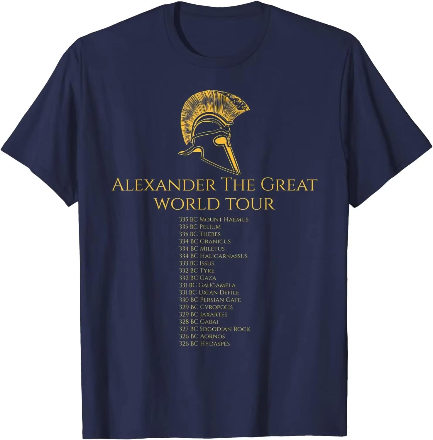 

Classical Greek History Alexander The Great World Tour TShirt Short Sleeve Casual Cotton ONeck Summer Tees 4XL