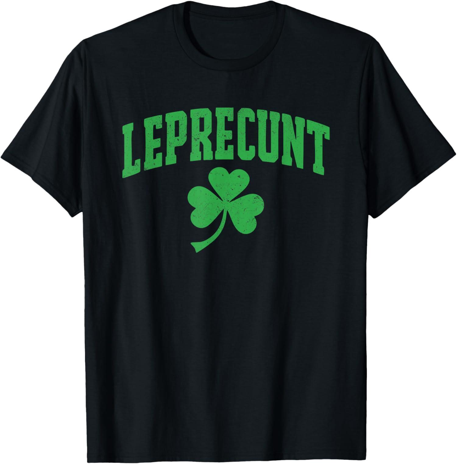 

Leprecunt St Patricks Day Irish Shamrock Design T-Shirt S разноцветный