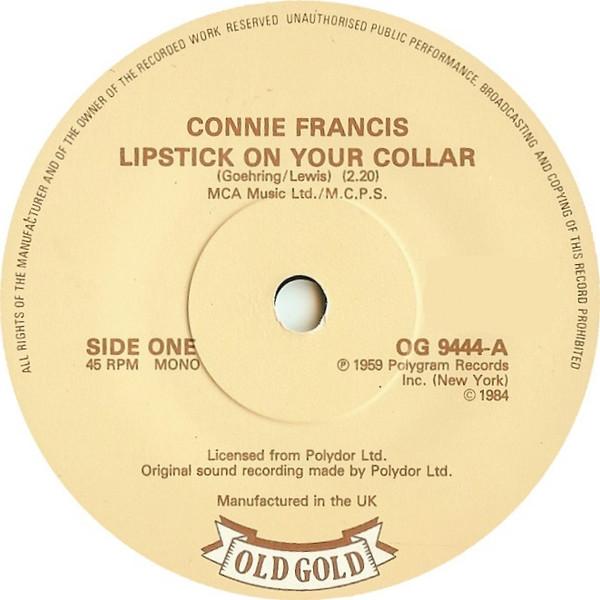 

7inch Record CONNIE FRANCIS Lipstick On Your Collar OG9444 Old Gold 1984 UK Pop Used
