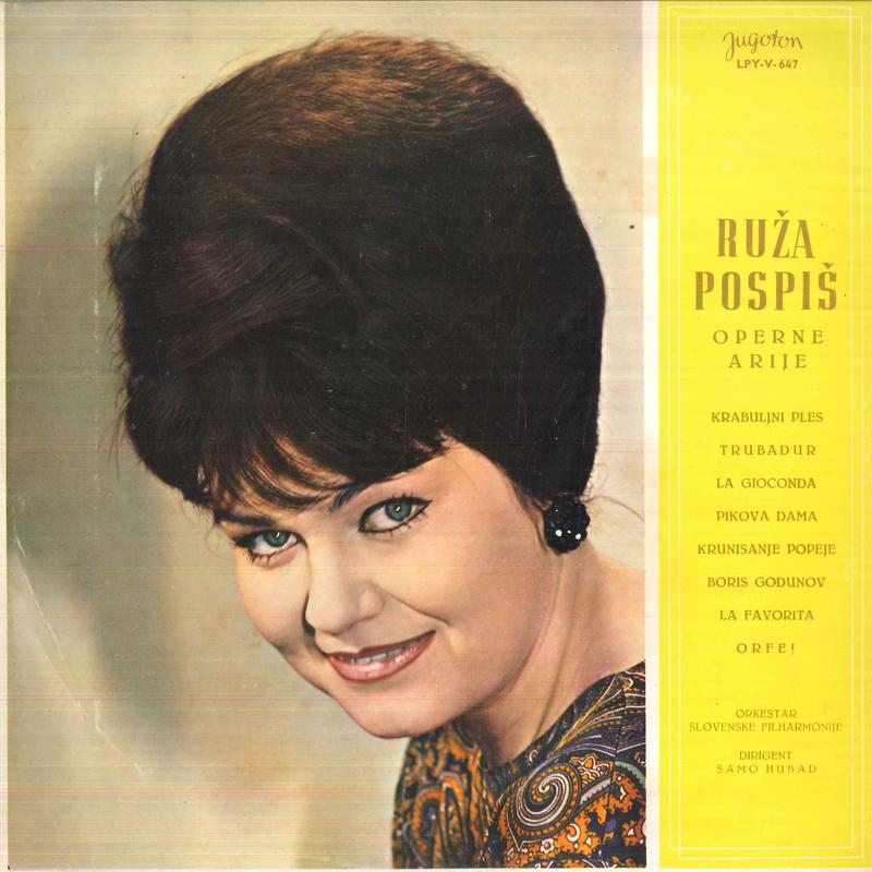 LP Record RUZA POSPIS, SAMO HUBAD, ORKESTAR S - Operne Arije LPYV647 YUGOTON 1966 Yugoslavia Classical Used