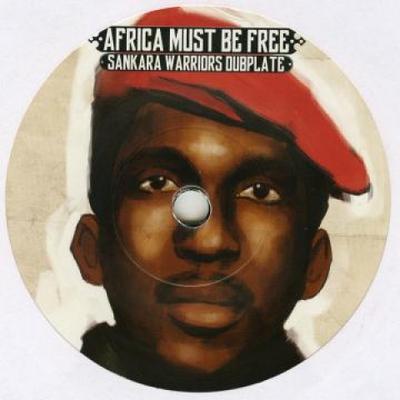 7inch Record SANKARA WARRIORS - Africa Must Be Free Sankara Warrior 2016 UK Reggae, Ska & Dub