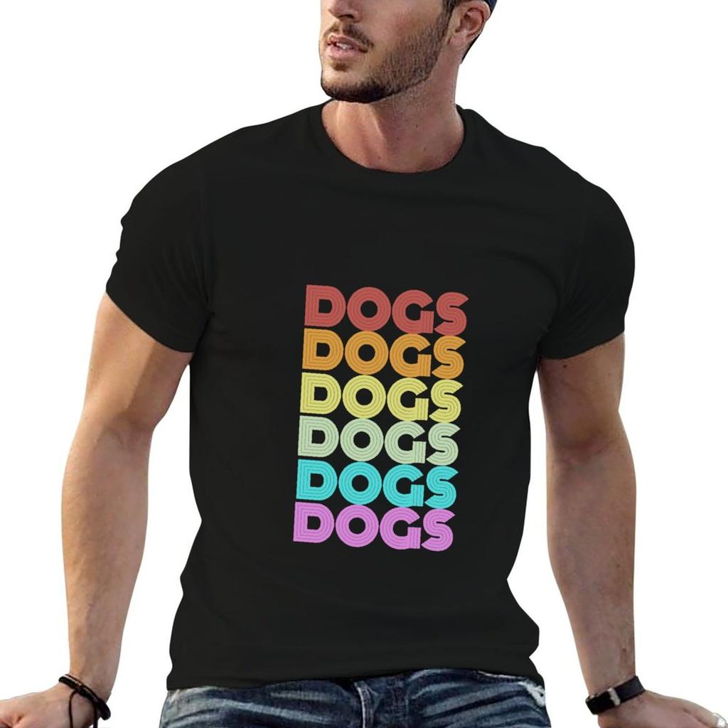 Dogs Dogs Dogs! T-Shirt t shirts for man graphic tees man t shirt graphic man t shirts cotton T