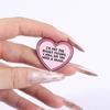 Pink Heart Enamel Pins I'm Not The Bigger Person Brooches Lapel Badges Custom Funny Quotes Jewelry Gift for Family Friends