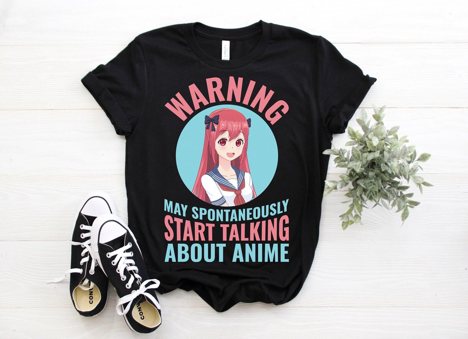 Warning May Spontaneously Start Talking About Anime Gift Costume T-Shirt, Kawaii Girl, Otaku, Japanese Japan, Manga, Cosplay, Girls Present, 100