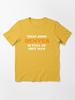John Denver That John Denver Is Full Of Shit Man - Dumb And Dumber Quote Essential T-Shirt