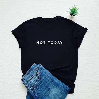 Not Today Harajuku Print T-Shirt For Every Day Gifts, Crew Neck Short Sleeve T-Shirt, Casual Every Day Tops, Women's Clothing