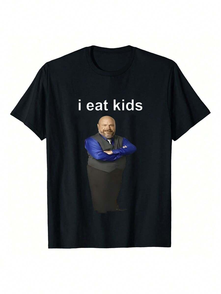 I Eat Kids Bertram T Shirt Funny TV Show Bertram Print, Unisex s Casual Crew Neck T-Shirt XXXL