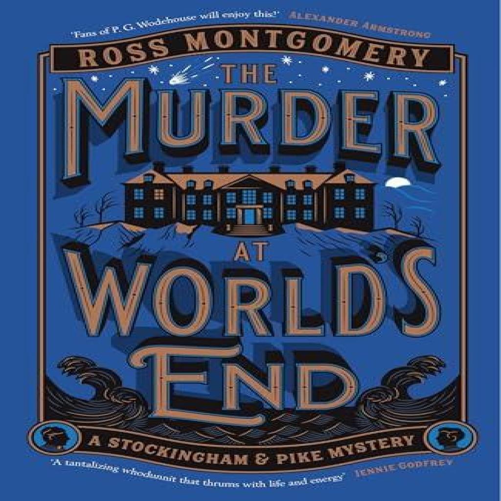 The Murder at Worlds End by Ross Montgomery Hardback Book 9780241766163