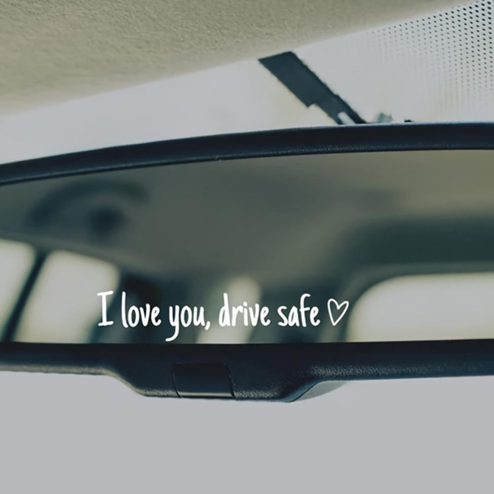 I Love You Drive Safe Stickers Rear View Mirror Vinyl Decal for Women Waterproof Decorative Car Sticker Car Decal Accessories