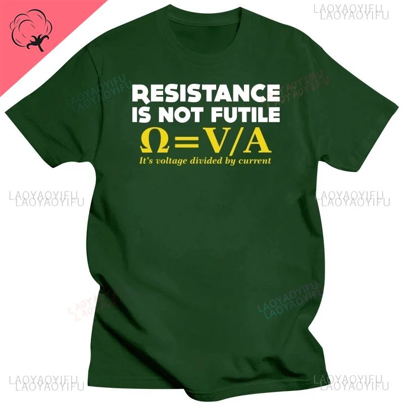Resistance Is Not Futile TSHIRT Electrician Science Funny Gift Birthday Men To Be or Not To Be Electrical Engineer Men T Shirt