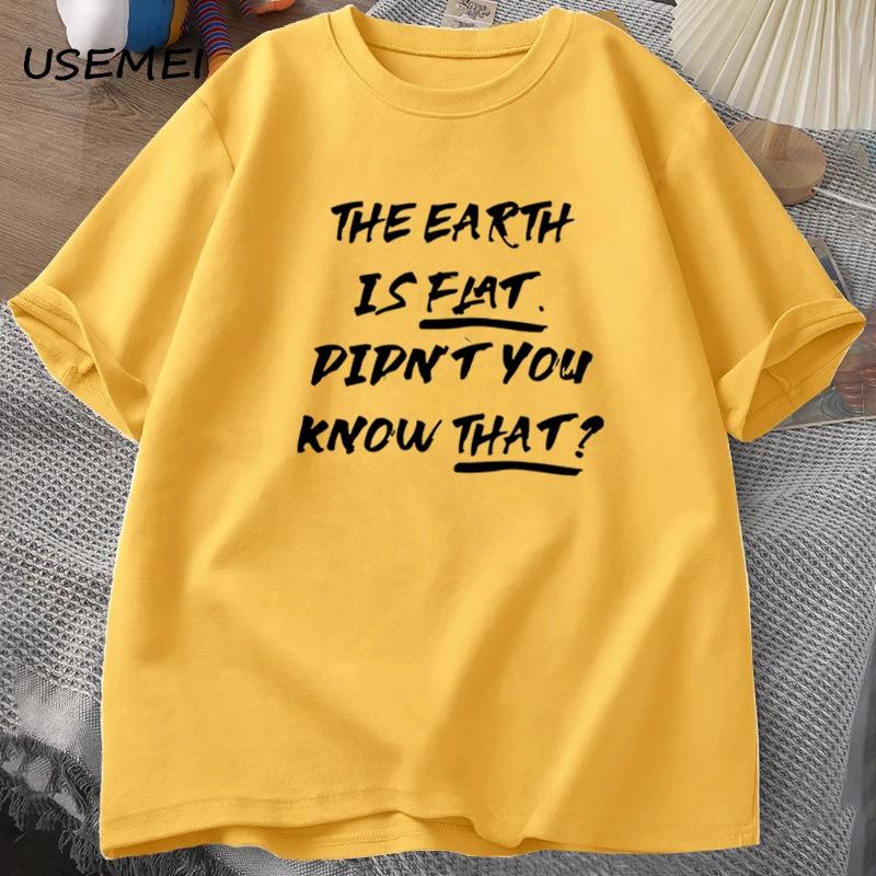 Pământul este plat Nu știai că tricouri Harajuku din bumbac tricouri cu mânecă scurtă, unisex, de vară, îmbrăcăminte pentru bărbați, îmbrăcăminte de stradă