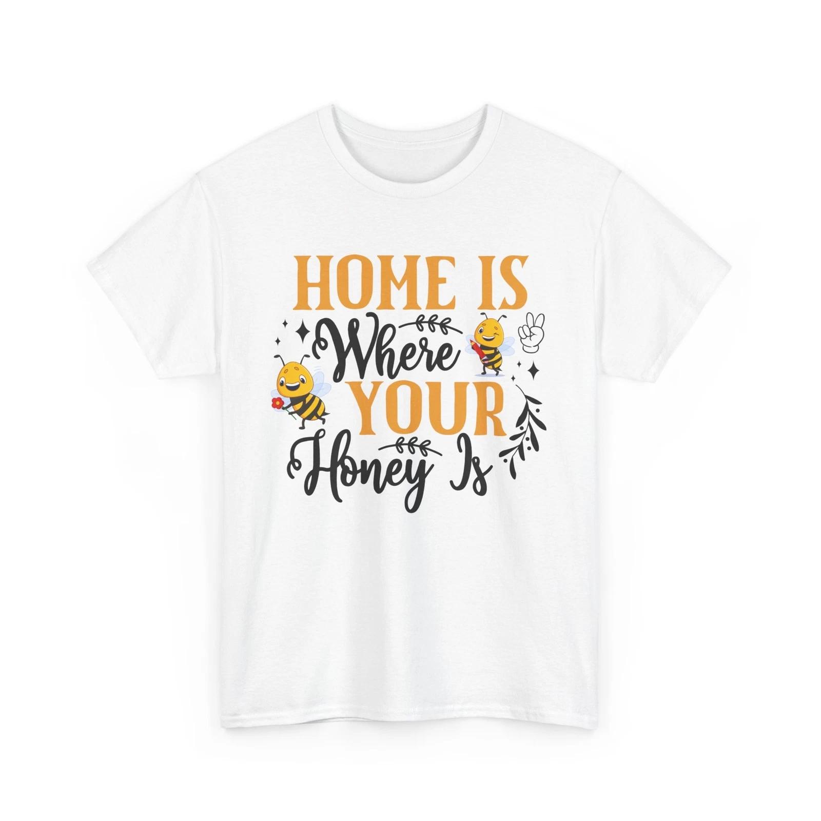 Bee T-Shirt | Save the Bees Shirt | Honeybee Tee | Home Is Where Your Honey Is S
